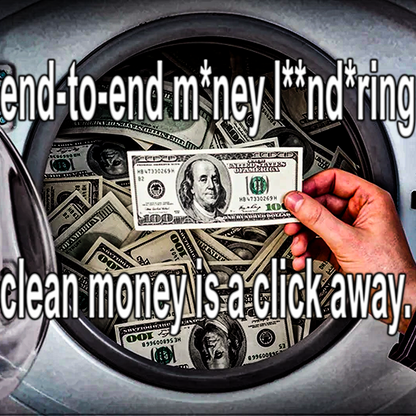 End-to-End M*ney L**nd*ring